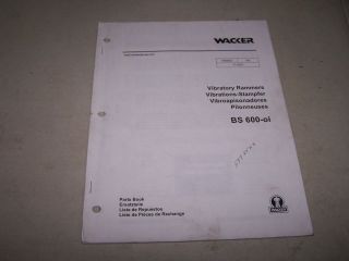 WACKER BS600 Oi VIBRATORY RAMMERS PARTS BOOK / MANUAL
