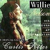 Six Hours at Pedernales by Willie Nelson CD, Aug 1994, Step One 