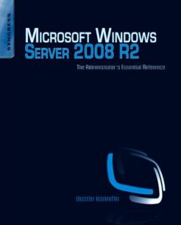 Microsoft Windows Server 2008 R2 Administrators Reference The 