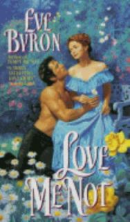 Love Me Not by Eve Byron 1996, Paperback