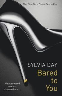 Bared to You A Crossfire Novel by Sylvia Day Paperback, 2012