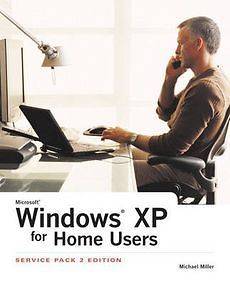 NEW Windows XP for Home Users Service Pack 2 Edition by Michael 