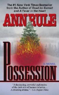 Possession by Ann Rule 1997, Paperback