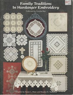 Family Traditions in Hardanger Embroidery by Susan L. Meier 1990