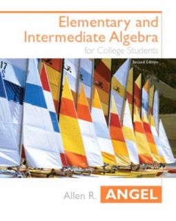   and Intermediate Algebra by Allen R. Angel 2003, Hardcover