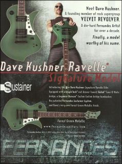 THE DAVE KUSHNER SIGNATURE MODEL FERNANDES RAVELLE ELITE GUITAR 8X11 