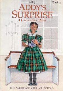 Addys Surprise Bk. 3 A Christmas Story Bk. 3 by Connie Rose Porter 