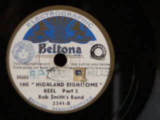 HIGHLAND EIGHTSOME Reel Jigs BOB SMITH British BELTONA Label 78 rpm 