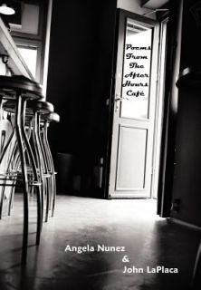   Hours Café by Angela Nunez and John LaPlaca 2011, Hardcover