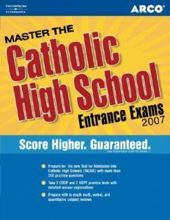 Arco Master the Catholic High School Entrance Exams by Eve P 