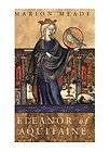 Eleanor of Aquitaine A Biography (Wom, Marion Meade
