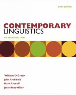 Contemporary Linguistics by William OGrady, John Archibald, Mark 
