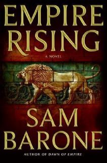 Empire Rising by Sam Barone 2007, Hardcover