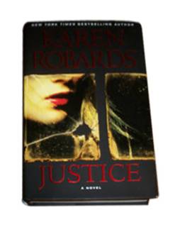 Justice by Karen Robards 2011, Hardcover
