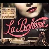 Baz Luhrmanns Production of Puccinis La Bohéme on Broadway Original 