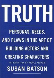   Actors and Creating Characters by Susan Batson 2007, Hardcover