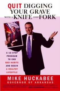   and Begin a Healthy Lifestyle by Mike Huckabee 2006, Paperback