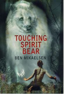 Touching Spirit Bear by Ben Mikaelsen 2002, Paperback