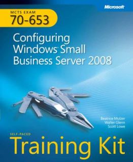  Kit Configuring Windows Small Business Server 2008 by Beatrice 