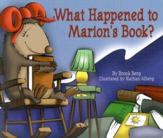 What Happened to Marions Book by Brook Berg 2003, Paperback