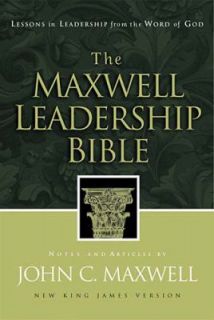 The Maxwell Leadership Bible Lessons in Leadership from the Word of 