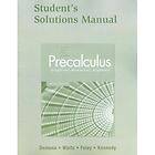 Precalculus Graphical, Numerical, Algebraic by Gregory D. Foley, Bert 
