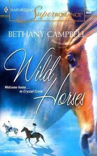 Wild Horses by Bethany Campbell 2005, Paperback