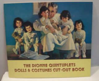 Vintage The Dionne Quintuplets Dolls and Costumes Cut Out Book