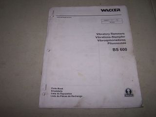WACKER BS 600 VIBRATORY RAMMERS PARTS BOOK / MANUAL