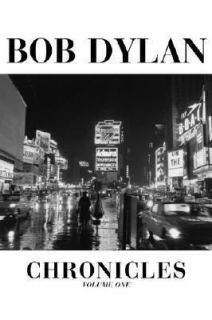 Chronicles Vol. 1 by Bob Dylan 2004, Hardcover