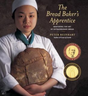 Bread Bakers Apprentice Mastering the Art of Extraordinary Bread by 
