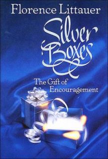 Silver Boxes The Encouragement Gift by Florence Littauer 1989 