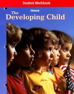 The Developing Child Student Workbook 2003, Paperback, Workbook