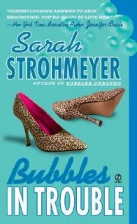 Bubbles in Trouble by Sarah Strohmeyer 2003, Paperback, Reprint