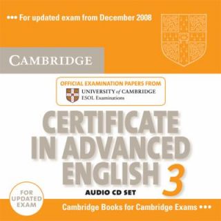 Cambridge Certificate in Advanced English 3 for Updated Exam Audio CDs 