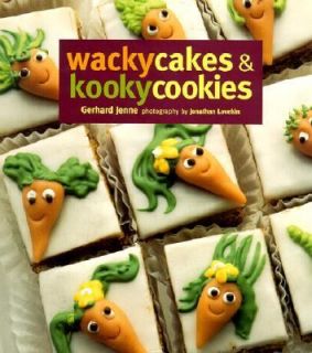Wacky Cakes and Kooky Cookies by Gerhard Jenne 2003, Hardcover 
