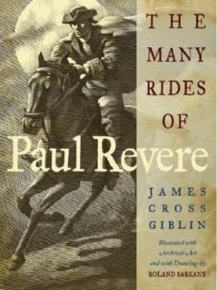 The Many Rides of Paul Revere by James Cross Giblin 2007, Hardcover 