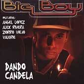 Dando Candela by Big Boy CD, Dec 2003, Musical Productions Inc. MP 