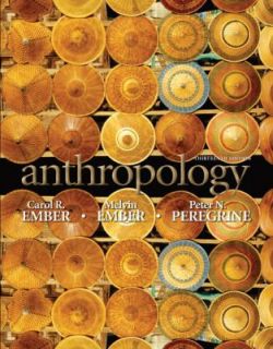 Anthropology by Peter N. Peregrine, Carol R. Ember, Melvin R. Ember 