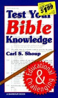 Test Your Bible Knowledge by Carl S. Shoup 1994, Paperback