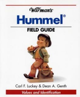 Warmans Hummel Field Guide by Carl F. Luckey and Dean Genth 2004 