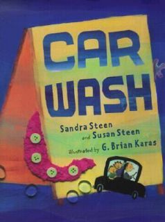Car Wash by Sandra Steen and Susan Steen 2001, Hardcover