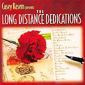 Casey Kasem Presents The Long Distance Dedications CD, Jan 2007, Top 
