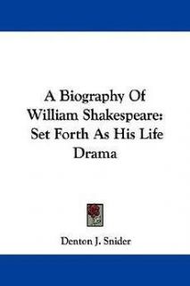 NEW A Biography of William Shakespeare Set Forth as His Life Drama by 