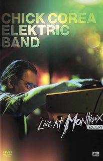 Chick Corea Electric Band   Live at Montreux 2004 DVD, 2005