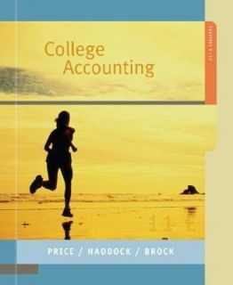 College Accounting Chapters 1 32 by John Ellis Price, M. David Haddock 
