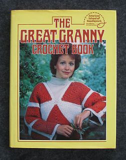 The Great Granny Crochet Book, 1979, clothes, toys, afghans, holiday 