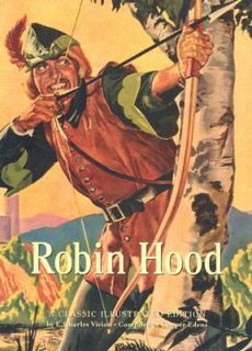 Robin Hood by E. Charles Vivian 2002, Hardcover