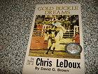   Author Gold Buckle Dreams Rodeo Life of Chris LeDoux David G. Brown