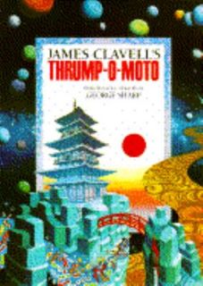 Thrump O Moto by James Clavell 1986, Hardcover